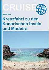 Buch: Kreuzfahrt zu den Kanarischen Inseln und Madeira
